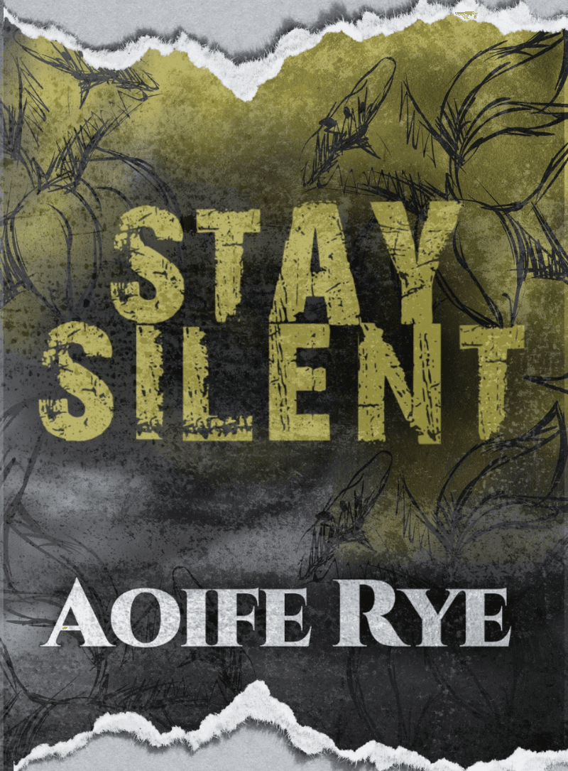 Book cover for Stay Silent by Aoife Rye