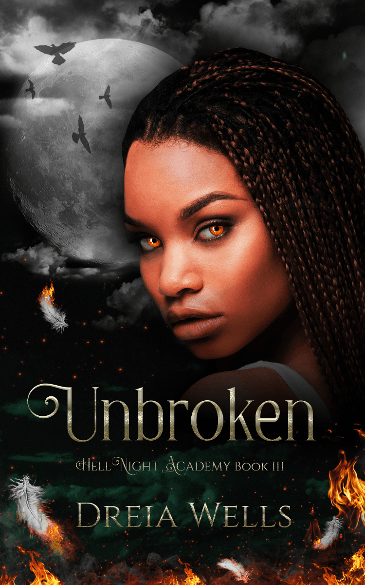 Book cover for Unbroken (HellNight Academy Book 3) by Dreia Wells