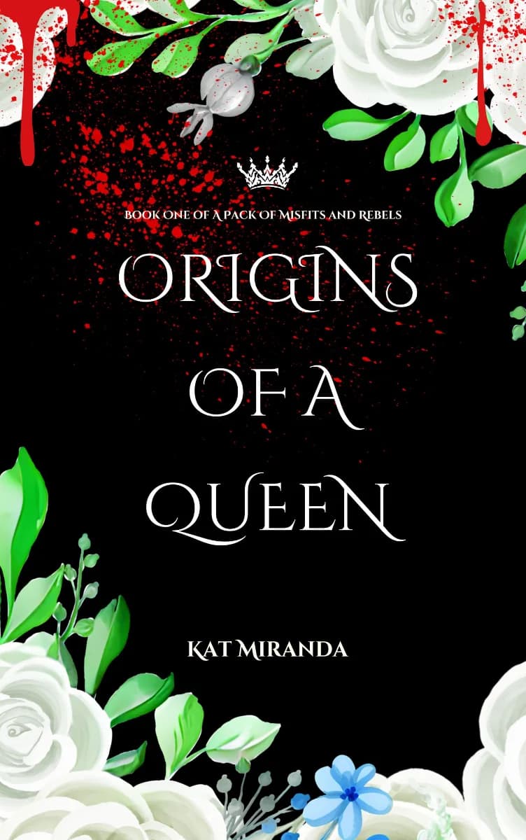 Book cover for Origins of a Queen by Kat Miranda