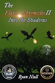 Book cover for The Flare Chronicles: Into the Shadows by Ryan Null